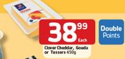 Clover Cheddar,Gouda Or Tussers-450gm Each