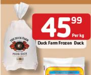 Duck Farm Frozen Duck-Per Kg-