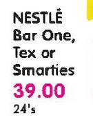 Nestle Bar One, Tex Or Smarties -24's Pack