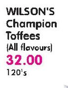  Wilson's Champion Toffees(All Flavours)-120's