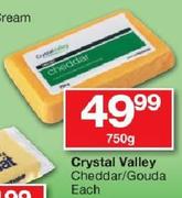 Crysral Valley Cheddar/Gouda-750gm Each