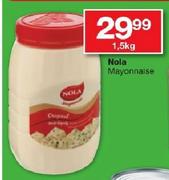 Nola Mayonnaise 1.5kg-Each