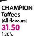 Champion Toffees(All Flavours)-120's