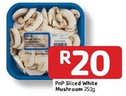 PnP Sliced White Mushroom-250g