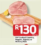 PnP Cooked Country, Pepper, Gypsey Or Hickory Ham-Per Kg
