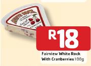 Fairview White Rock With Cranberries-100g