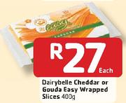 DairyBelle Cheddar or Gouda Easy Wrapped Slices-400gm Each
