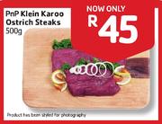 PnP Klein Karoo Ostrich Steaks-500g