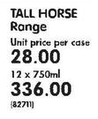 Tall Horse Range-12 x 750ml