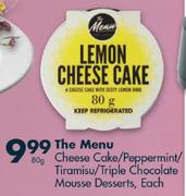 The Menu Cheese Cake/Peppermint/Tiramisu/Triple Chocolate Mousse Desserts-80g Each