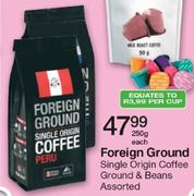 Foreign Ground Single Origin Coffee Ground & Beans Assorted-250g Each