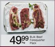 Bulk Beef Forequarter Pack-Per kg