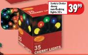 Santa's Choice Cherry Non-Flashing Lights-35's