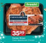 Farmer Brown Fresh Spatchcock Chicken-Per Kg