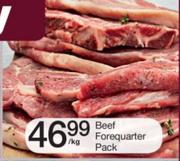 Beef Forequarter Pack-Per Kg