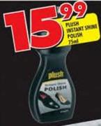 Plush Instant Shine Polish-75ml