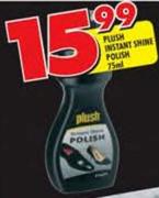 Plush Instant Shine Polish-75ml