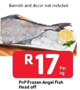 PnP Frozen Angel Fish Head Off-Per Pack