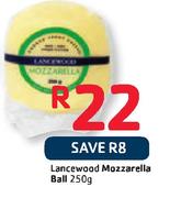 Lancewood Mozzarella Ball - 250g