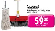 Addis Soft Broom Or 300g Mop-Each