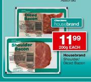 Housebrand Shoulder/Diced Bacon-200g Each