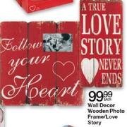 Wall Decor Wooden Photo Frame/Love Story Each