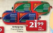Enterprise French/Garlic Polony-1kg Each