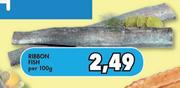 Ribbon Fish Per 100g