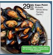 Cape Point Mussels-White Wine, Tomato, Garlic-45g Each
