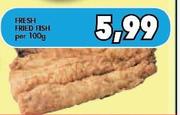  Fresh Fried Fish Per-100g