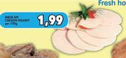 Mielie-Kip Chicken Polony-Per 100gm