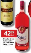 Douglas Green Saint Claire or Saint Anna Wine-1.5L Each