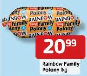 Rainbow Family Polony-1kg