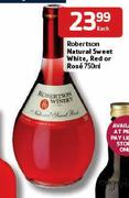 Robertson Natural Sweet White, Red Or Rose -750ml Each