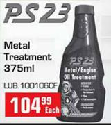 PS23 Metal Treatment(LUB.100106CF)-375mlEach