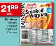 Rainbow Simply Chicken Smoked Viennas-500Gm