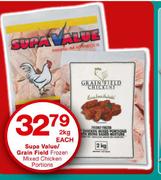 Supa Value/Grain Field Frozen Mixed Chicken Portions-2 kg Each