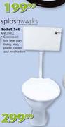  Splash Works Toilet Set-Each