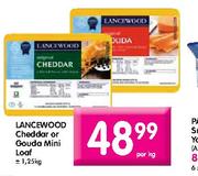Lancewood Cheddar & Gouda Mini Loaf-1.25kg