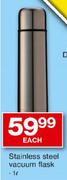Stainless Steel Vacuum Flask-1L Each