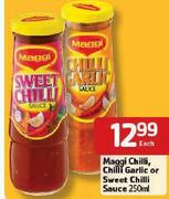 Maggi Chilli, Chilli Garlic Or Sweet Chilli Sauce-250Ml Each