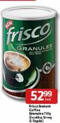 Frisco Instant Coffee Granules-750Gm Each