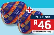 Eskort Mini Ham-2x500Gm