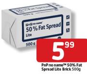 PnP No Name 50% Fat Spread Lite Brick-500Gm
