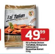 FG La Pasta Chicken Tortelloni Bolognaise Corkscrew Or Neopolitan Ravioli-500gm Each