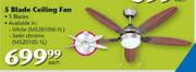 5 Blade Ceiling Fan -Each