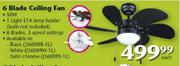 6 Blade Ceiling Fan-Each