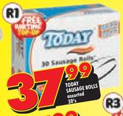 Today Sausage Rolls-30's