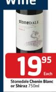 Stonedale Chenin Blanc Or Shiraz-750Ml Each
