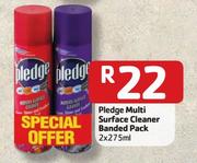  Pledge Multi Surface Cleaner Banded Pack-2X275ml